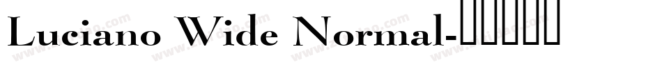 Luciano Wide Normal字体转换